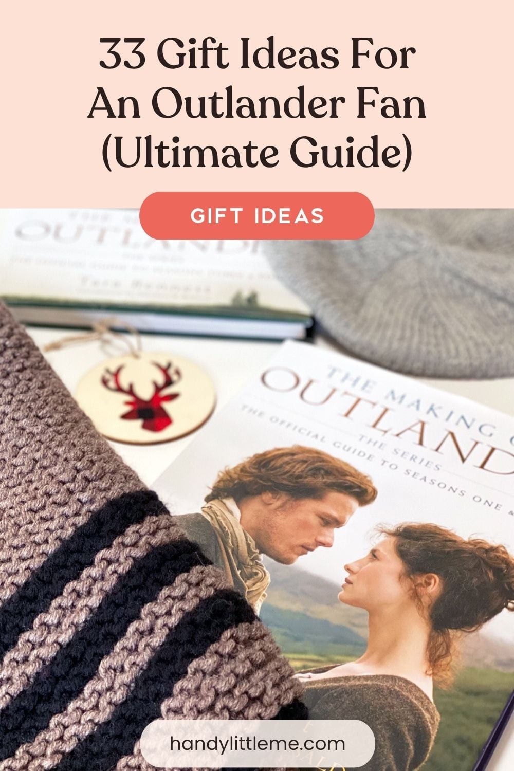 33 Gift Ideas For
An Outlander Fan
(Ultimate Guide)