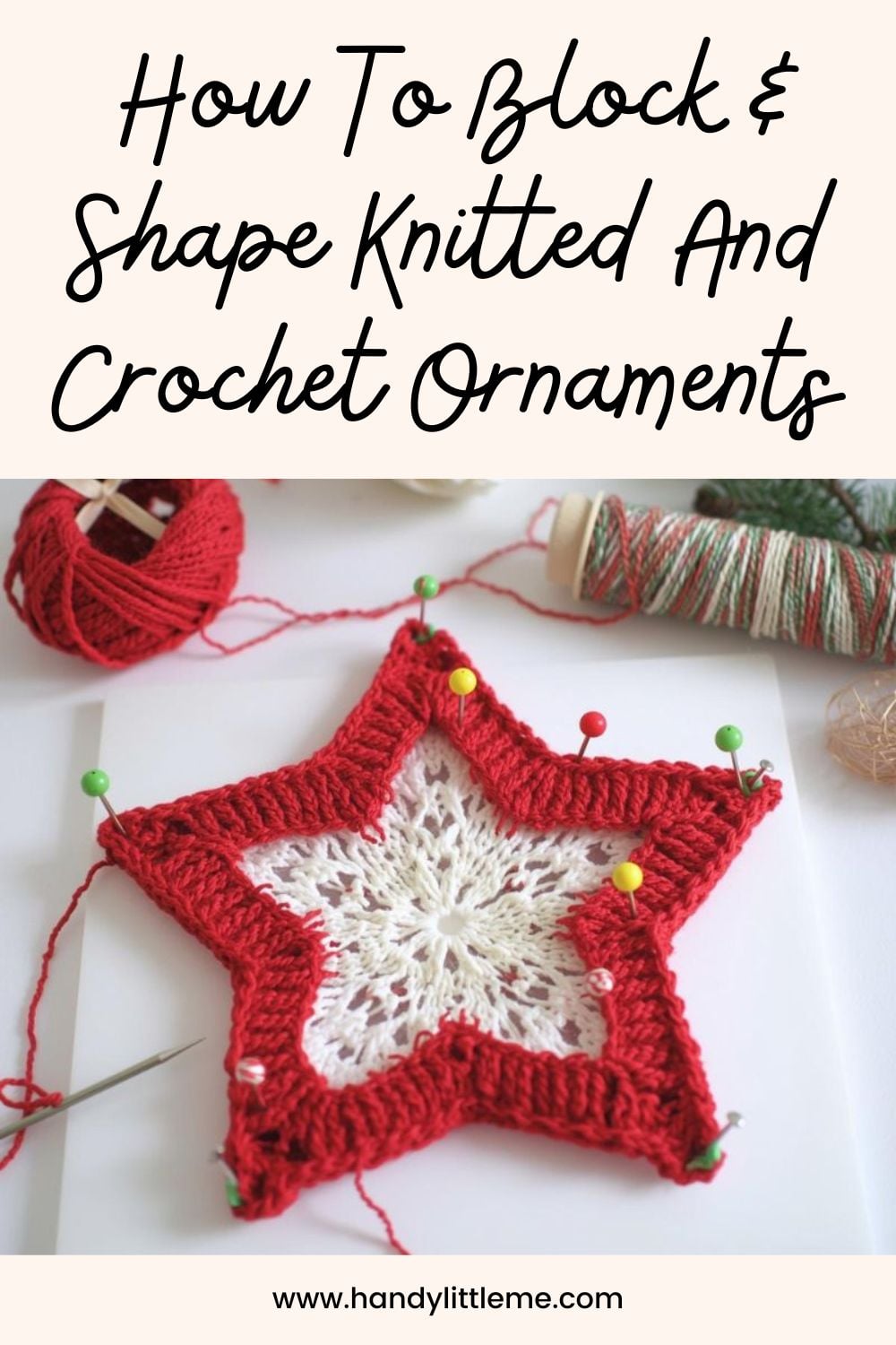 How To Block & Shape Knitted And Crochet Ornaments