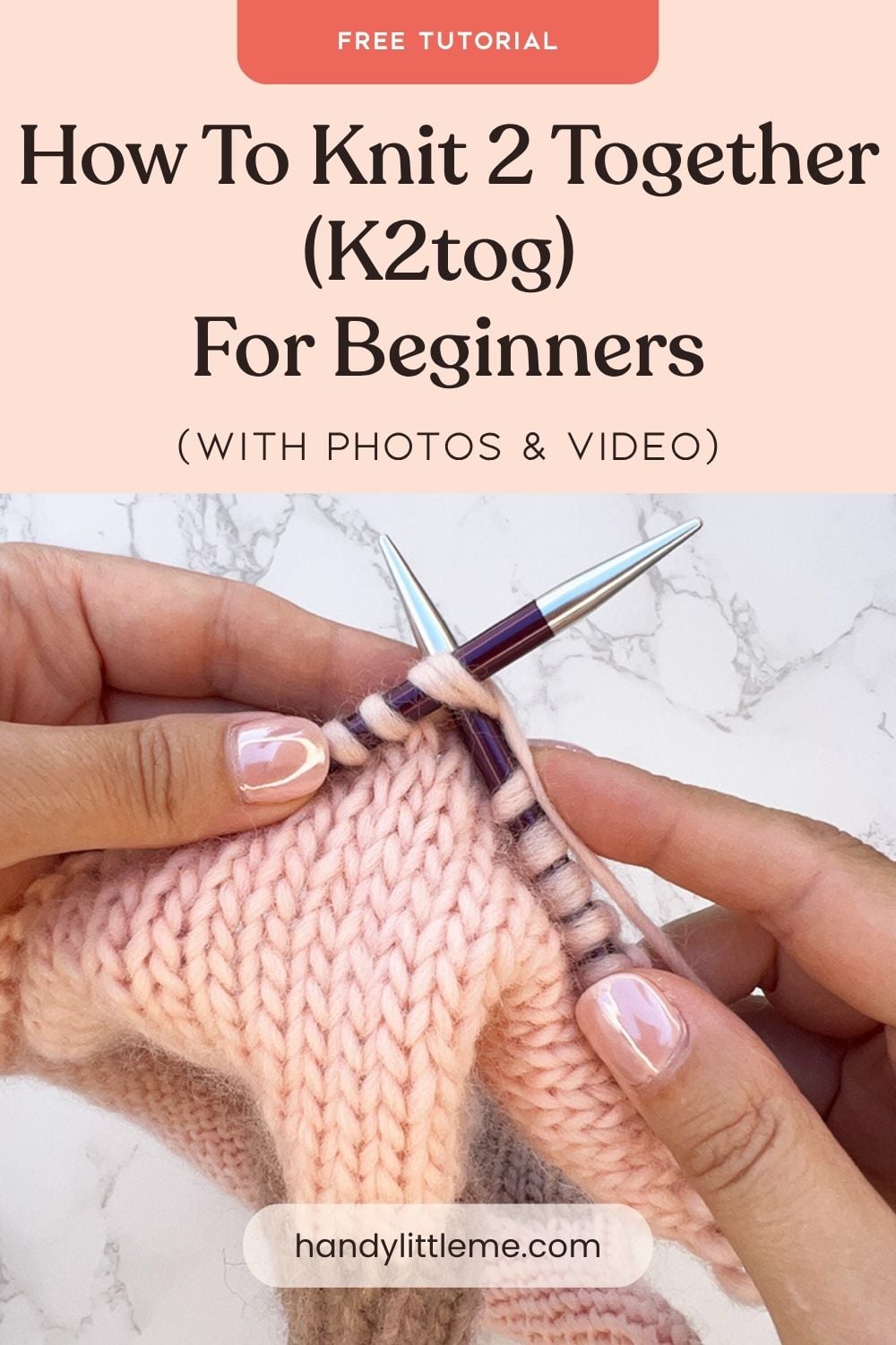 How To Knit 2 Together K2tog For Beginners