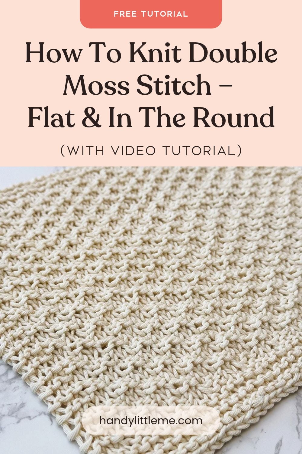 How To Knit Double Moss Stitch Flat and In The Round