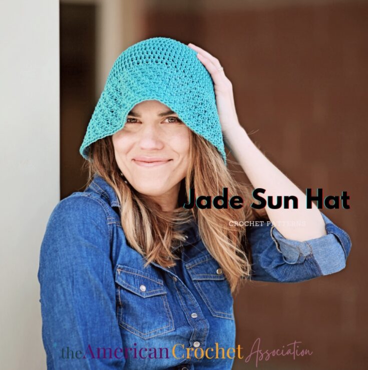 Jade Crochet Sun Hat Pattern in Four Sizes by American Crochet Association