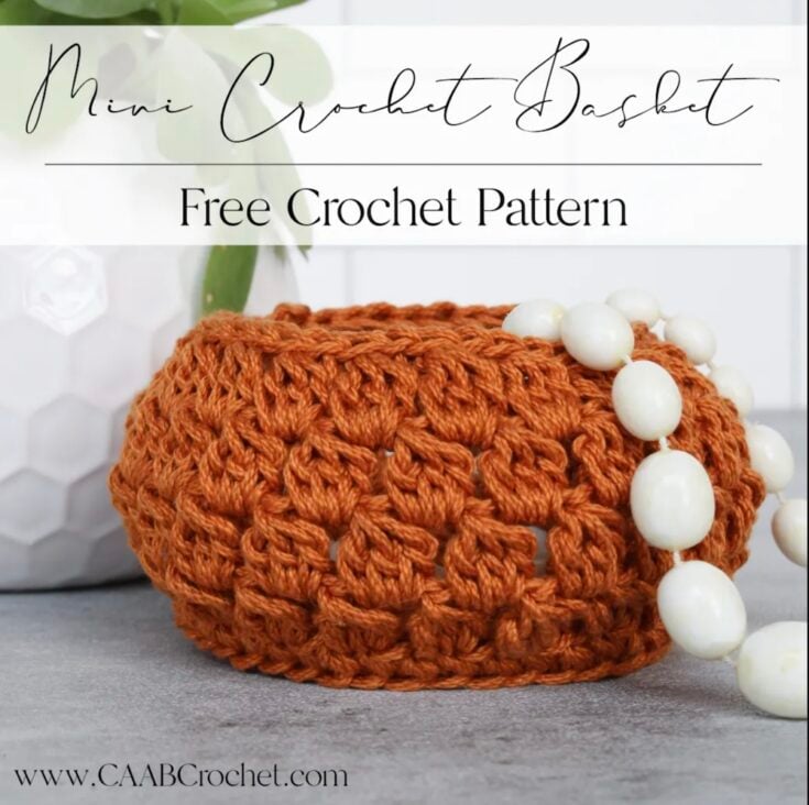 Mini Crochet Basket Pattern by CAAB Crochet